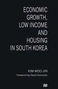 Economic Growth, Low Income and Housing in South Korea