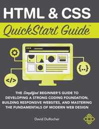 HTML and CSS QuickStart Guide