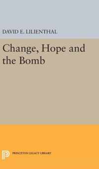 Change, Hope and the Bomb