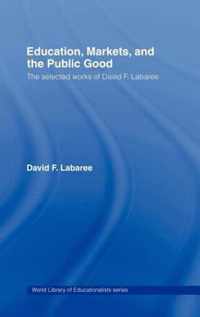 Education, Markets, and the Public Good