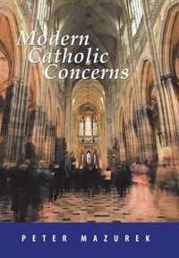 Modern Catholic Concerns