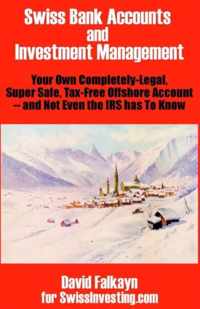 Swiss Bank Accounts and Investment Management