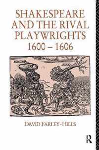 Shakespeare and the Rival Playwrights, 1600-1606