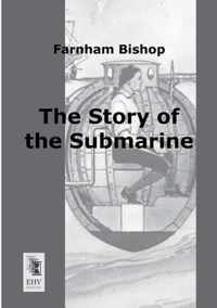 The Story of the Submarine