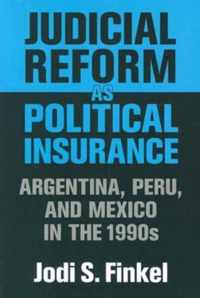 Judicial Reform as Political Insurance