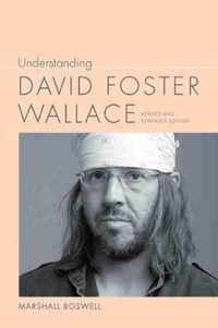 Understanding David Foster Wallace