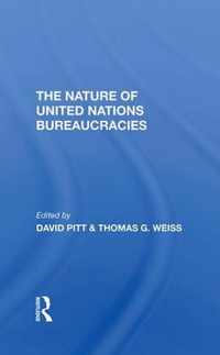 The Nature Of United Nations Bureaucracies