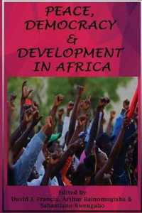 Peace, Democracy and Development in Africa