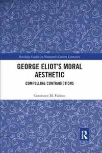 George Eliot's Moral Aesthetic