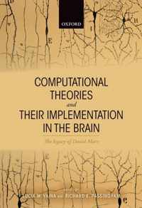 Computational Theories and Their Implementation in the Brain