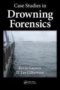 Case Studies in Drowning Forensics