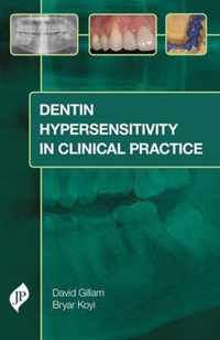 Dentin Hypersensitivity in Clinical Practice