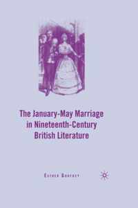 The January-May Marriage in Nineteenth-Century British Literature