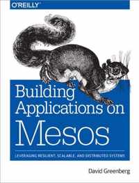 Building Applications On Mesos