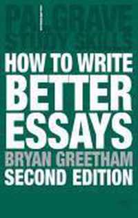 How to Write Better Essays