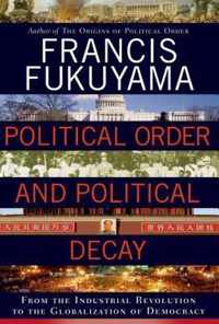 Political Order and Political Decay