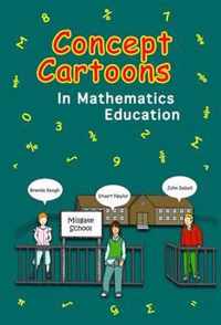 Concept Cartoons In Mathematics Education