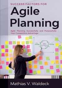 Success Factors for Agile Planning