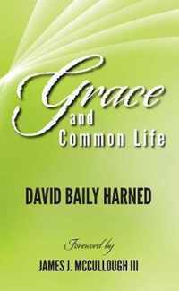 Grace and Common Life