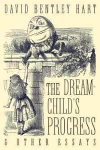 The Dream-Child's Progress and Other Essays