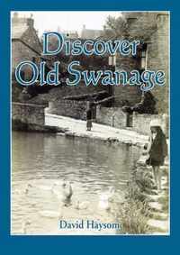 Discover Old Swanage