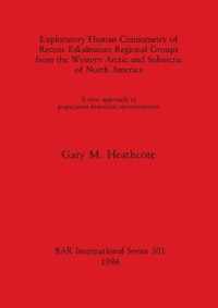 Exploratory Human Craniometry of Recent Eskaleutian Regional Groups from the Western Arctic and Subarctic