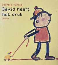 David heeft het druk