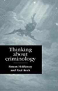 Thinking About Criminology