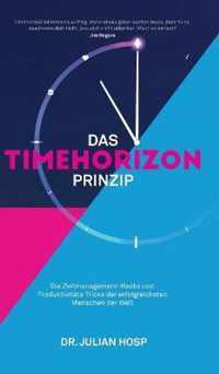 Das Timehorizon Prinzip