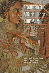 Reconstructing Ancient Linen Body Armor