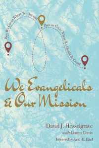 We Evangelicals and Our Mission