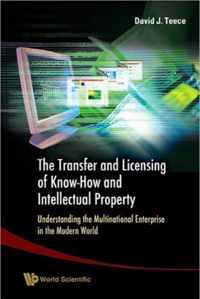 Transfer And Licensing Of Know-how And Intellectual Property, The