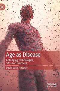 Age as Disease