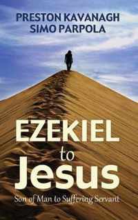 Ezekiel to Jesus