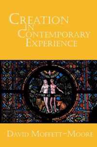 Creation in Contemporary Experience