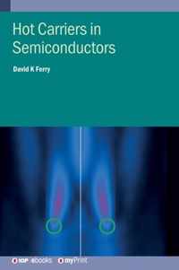 Hot Carriers in Semiconductors