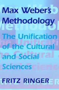 Max Weber's Methodology - The Unification of the Cultural & Social Sciences (Paper)