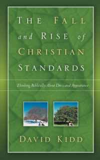 The Fall and Rise of Christian Standards