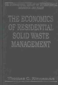 The Economics of Residential Solid Waste Management