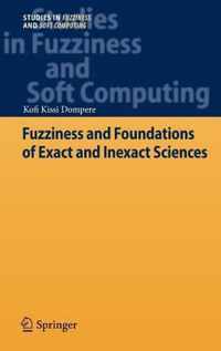 Fuzziness and Foundations of Exact and Inexact Sciences