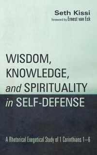 Wisdom, Knowledge, and Spirituality in Self-defense