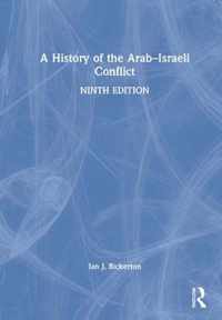 A History of the Arab-Israeli Conflict