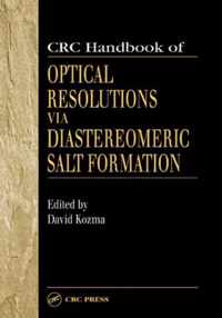 CRC Handbook of Optical Resolutions via Diastereomeric Salt Formation