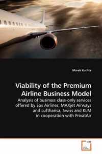 Viability of the Premium Airline Business Model