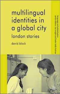 Multilingual Identities in a Global City