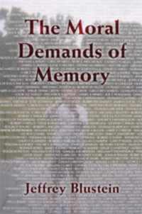 The Moral Demands of Memory