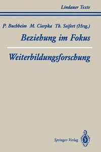 Teil 1 Beziehung im Fokus Teil 2 Weiterbildungsforschung