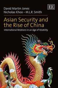 Asian Security and the Rise of China