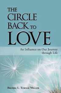 The Circle Back to Love