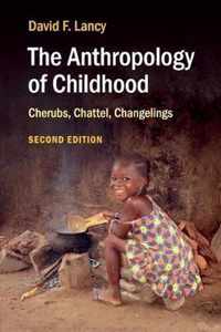 The Anthropology of Childhood